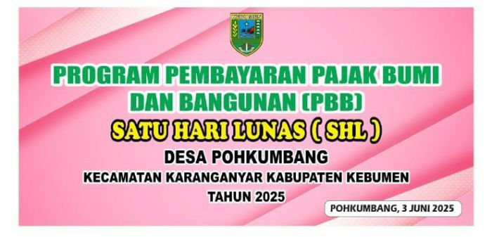 PEMBAYARAN PAJAK PBB SEHARI LUNAS 5 DESA POHKUMBANG KECAMATAN KARANGANYAR KABUPATEN KEBUMEN TAHUN 2025
